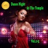 Dance Night At The Temple Vol.1-5 (2017)