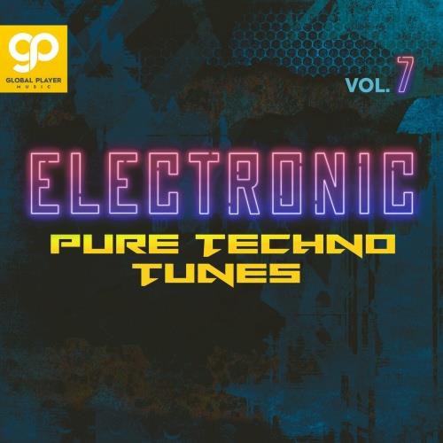 Electronic Pure Techno Tunes Vol. 7 (2023) - Музыка